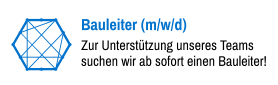 Bauleiter (m/w/d) Zur Unterstützung unseres Teams suchen wir ab sofort einen Bauleiter!    